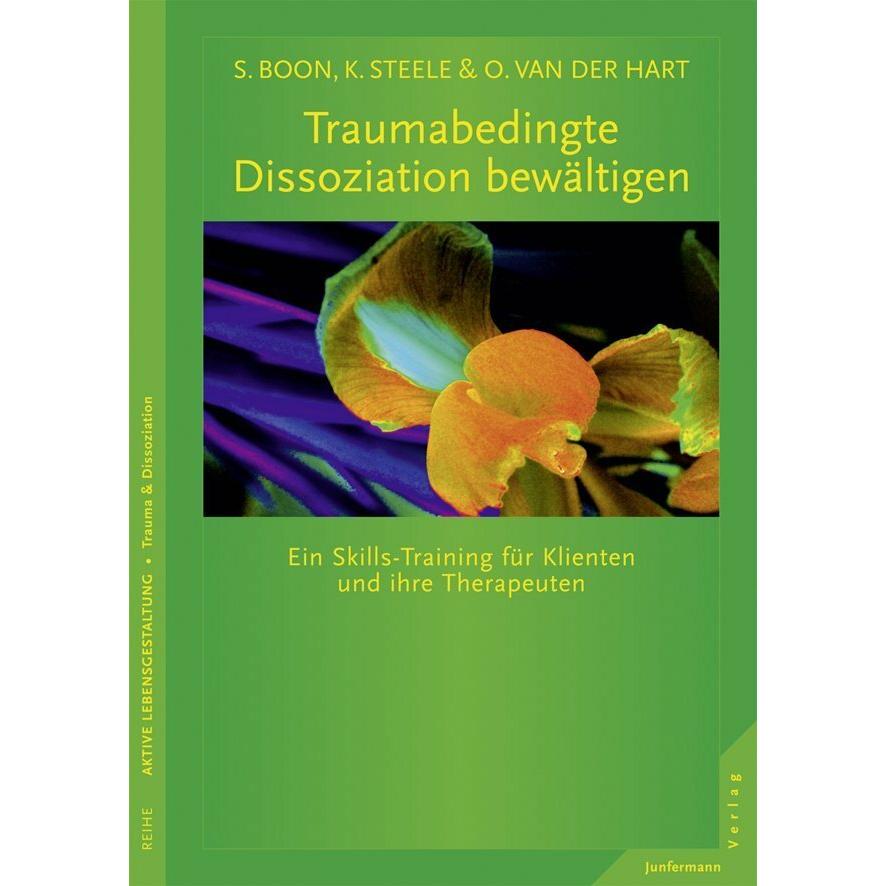 Traumabedingte Dissoziation bewältigen, Fachbücher von Kathy Steele, Onno van der Hart