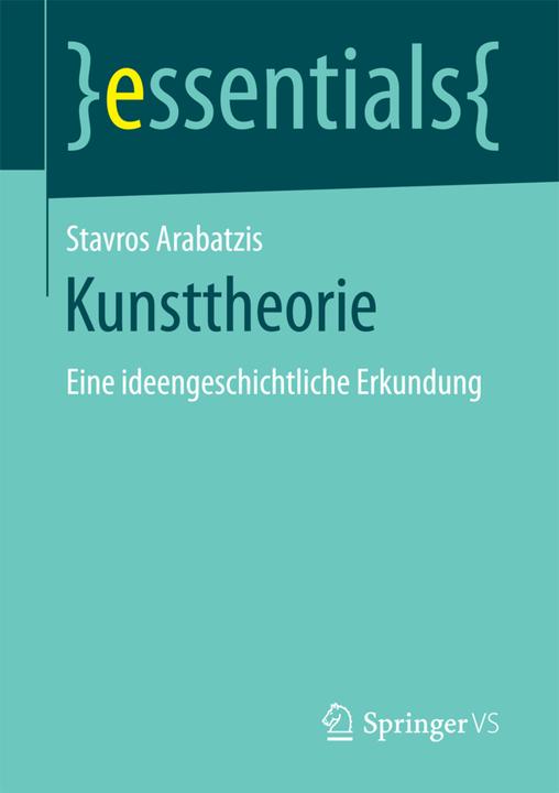 Produktbild Kunsttheorie (Deutsch, Stavros Arabatzis, 2017)