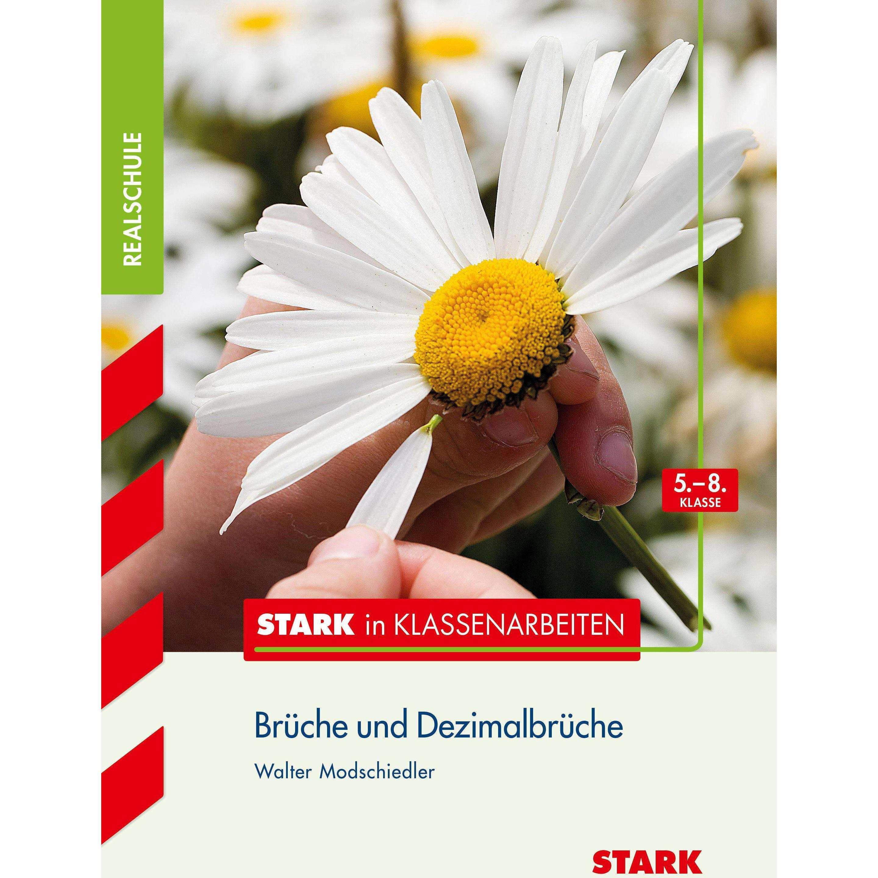 in Klassenarbeiten - Mathematik Brüche und Dezimalbrüche 5.-8. Klasse Realschule, Schulbücher von Walter Modschiedler