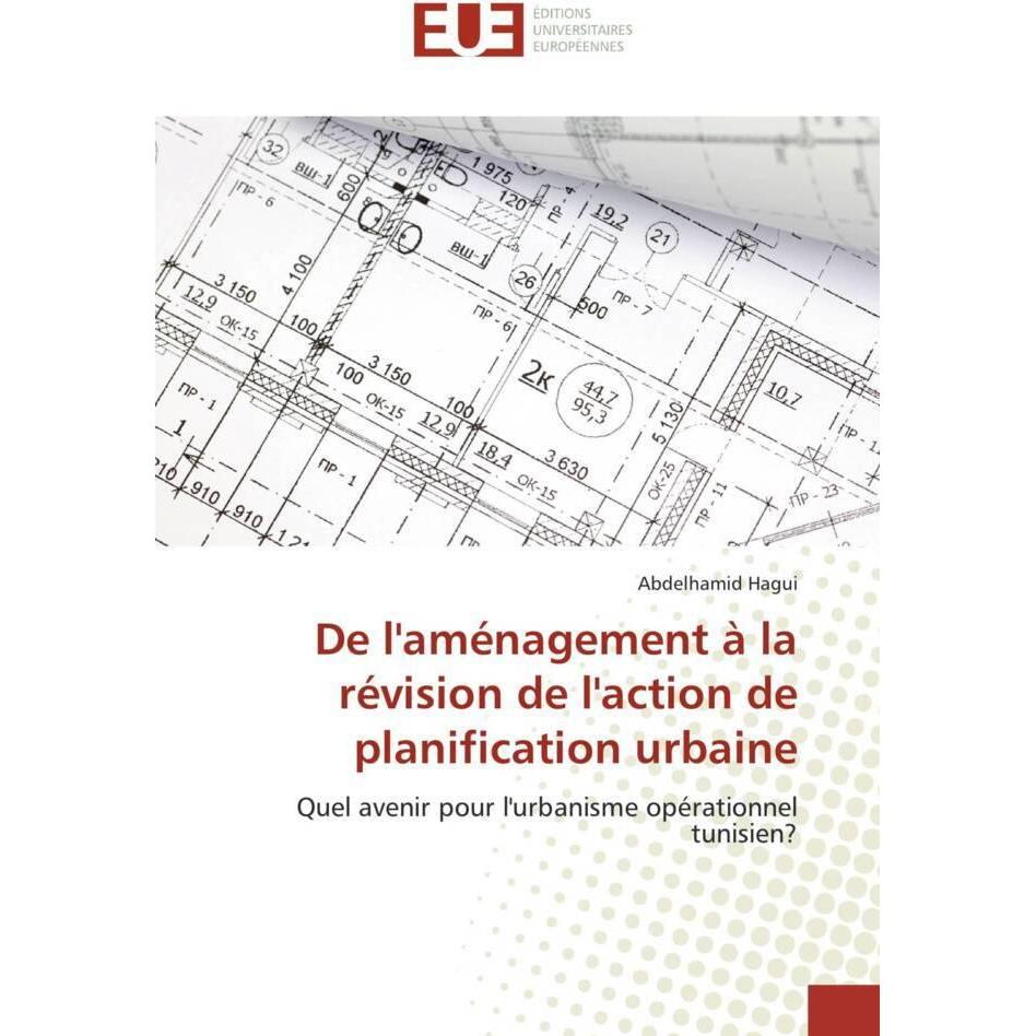 De l'aménagement à la révision de l'action de planification urbaine, Fachbücher von Abdelhamid Hagui