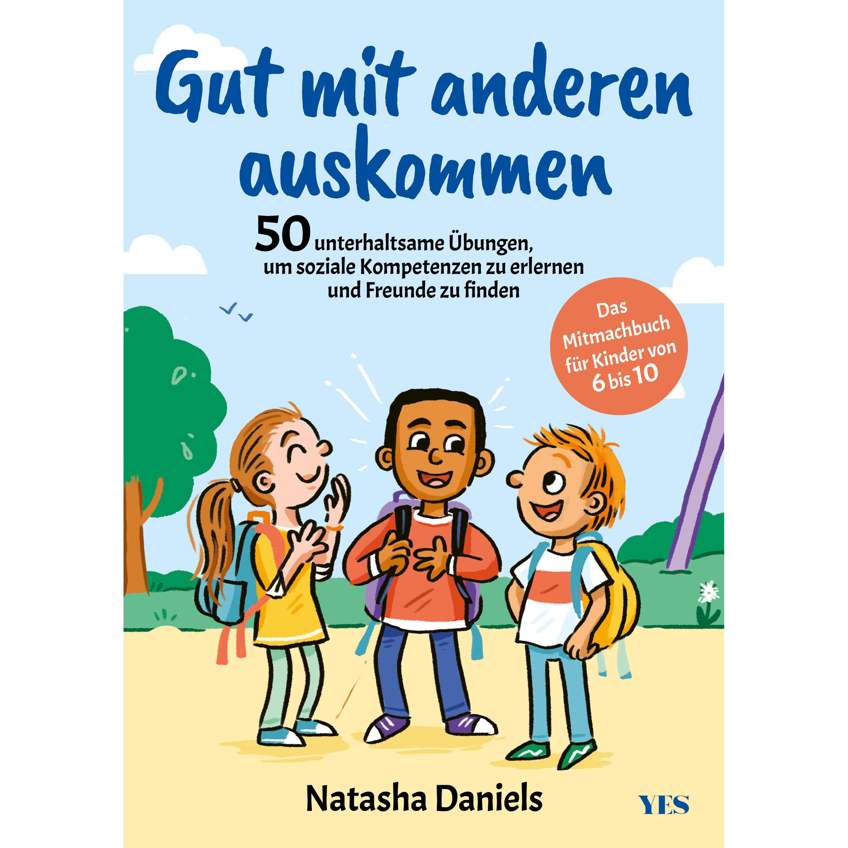 Gut mit anderen auskommen, Kinderbücher von Natasha Daniels