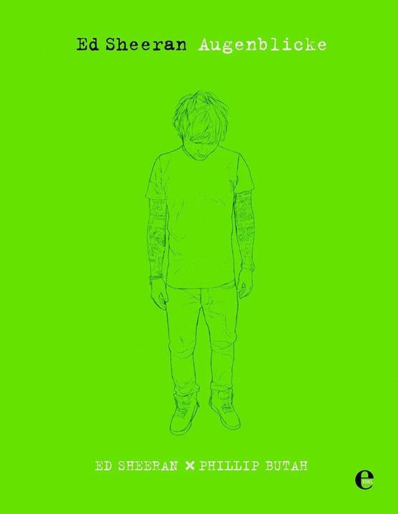 Produktbild Ed Sheeran-Augenblicke (Deutsch, Brigitte Rüssmann, Ed Sheeran, Phillip Butah, Wolfgang Beuchelt, 2014)