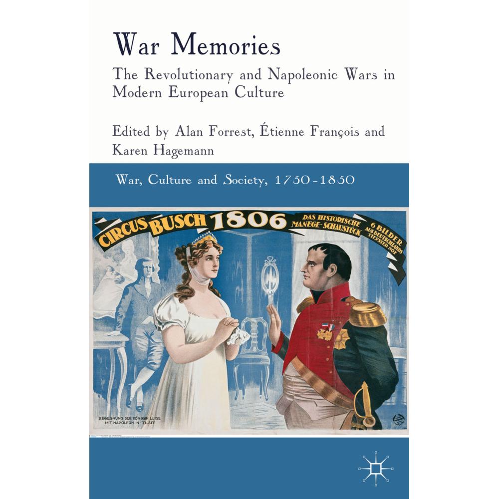 War Memories, Fachbücher von Karen Hagemann, Alan Forrest, Étienne François