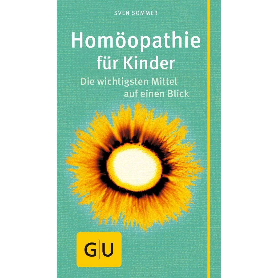 Homöopathie für Kinder, Ratgeber von Sven Sommer