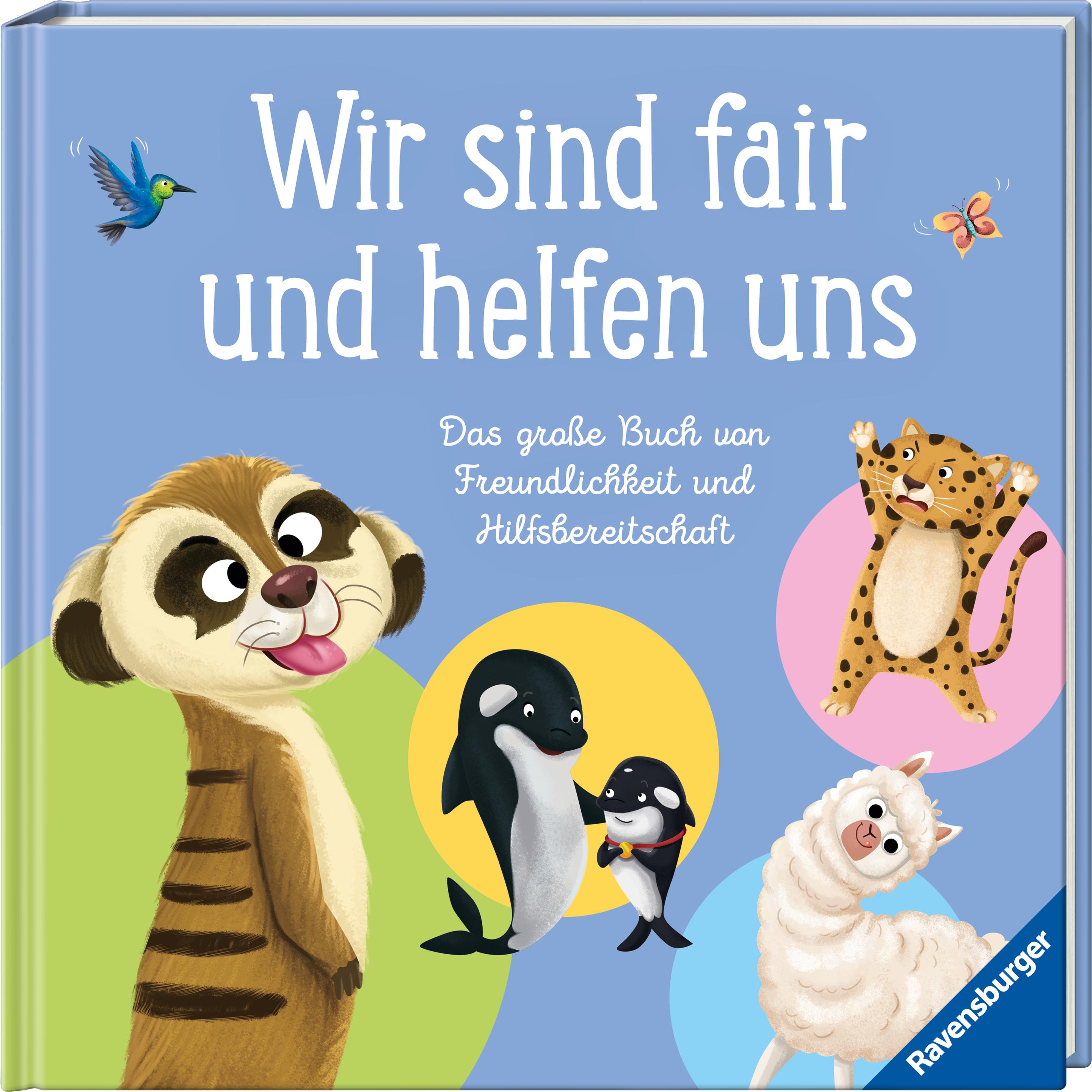 Ravensburger, Babybücher, Wir sind fair und helfen uns. Das grosse Buch von Freundlichkeit und Hilfsbereitschaft (Deutsc...