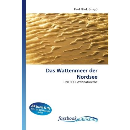 Das Wattenmeer der Nordsee, Fachbücher von Paul Nilok