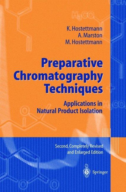 Produktbild Preparative Chromatography Techniques (Andrew Marston, Maryse Hostettmann, K. Hostettmann, 2010)