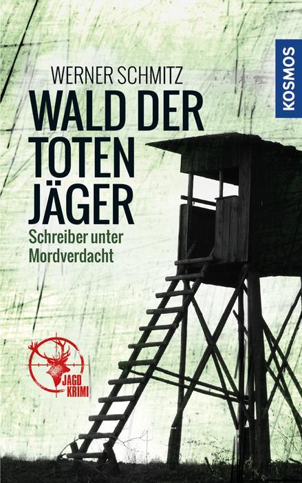 Kosmos Wald der toten Jäger (German, Werner Schmitz, 2016)