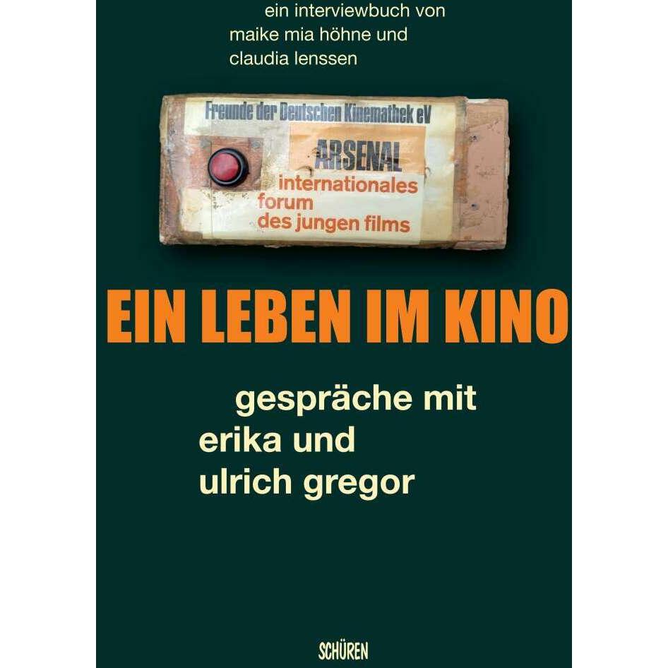 „Es kommt darauf an, sie zu verändern“ Ein Leben im Kino, Belletristik von Claudia Lenssen, Maike Mia Höhne