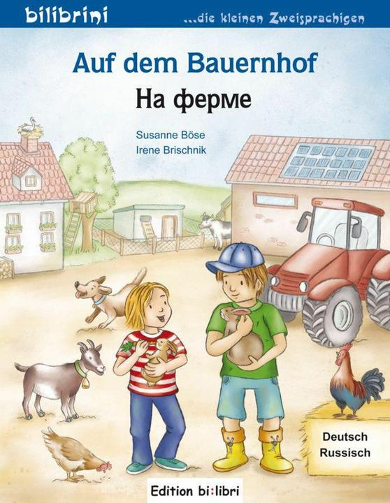 Produktbild Auf dem Bauernhof Deutsch-Russisch (Deutsch, Irene Brischnik-Pöttler, Susanne Böse, 2014)