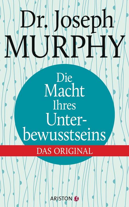 Ariston Die Macht Ihres Unterbewusstseins (German, Joseph Murphy, 2016)