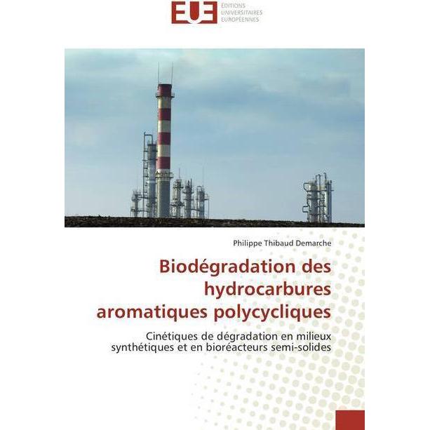 Biodégradation des hydrocarbures aromatiques polycycliques, Fachbücher