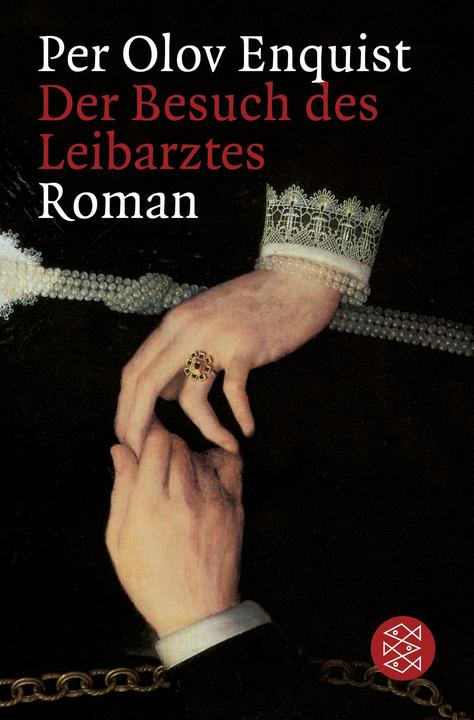 Produktbild Der Besuch des Leibarztes (Deutsch, Per Olov Enquist, 2004)