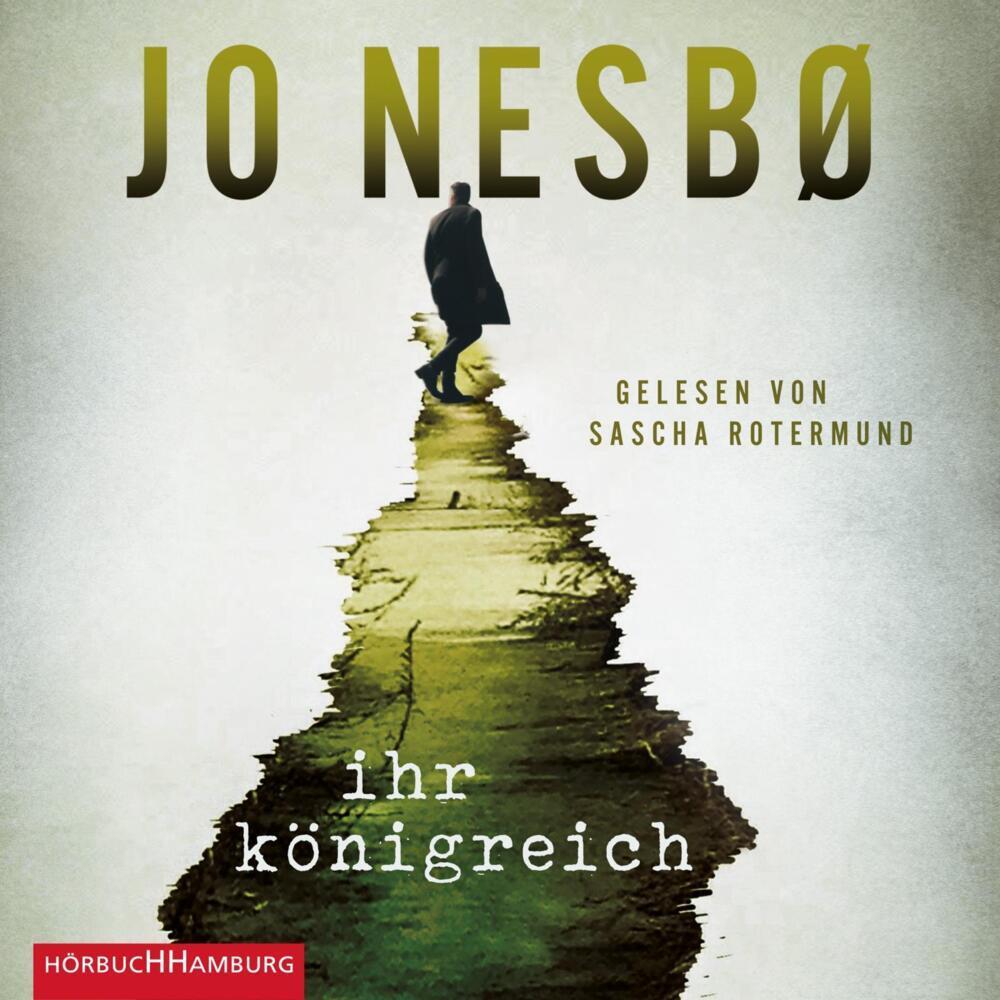 Ihr Königreich, Hörbücher von Jo Nesbø, Günther Frauenlob, Sascha Rotermund