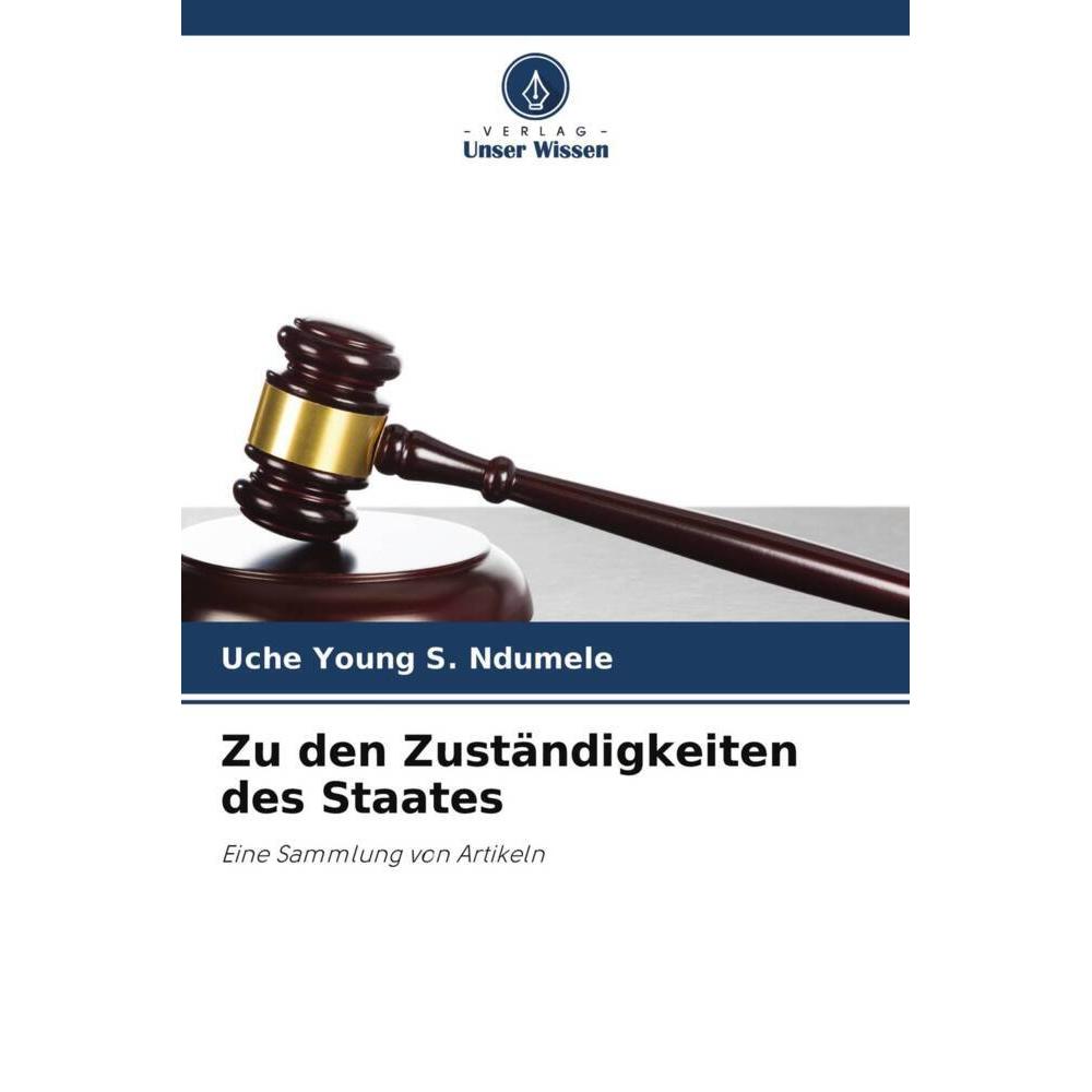 Zu den Zuständigkeiten des Staates, Fachbücher von Uche Young S. Ndumele