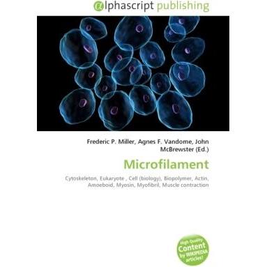 Microfilament, Fachbücher von Agnes F. Vandome, Frederic P. Miller, John McBrewster