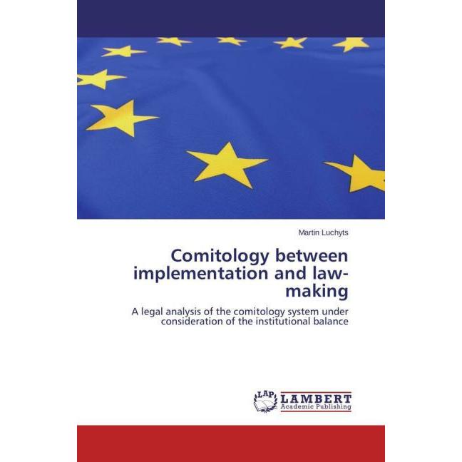 Comitology between implementation and law-making, Fachbücher