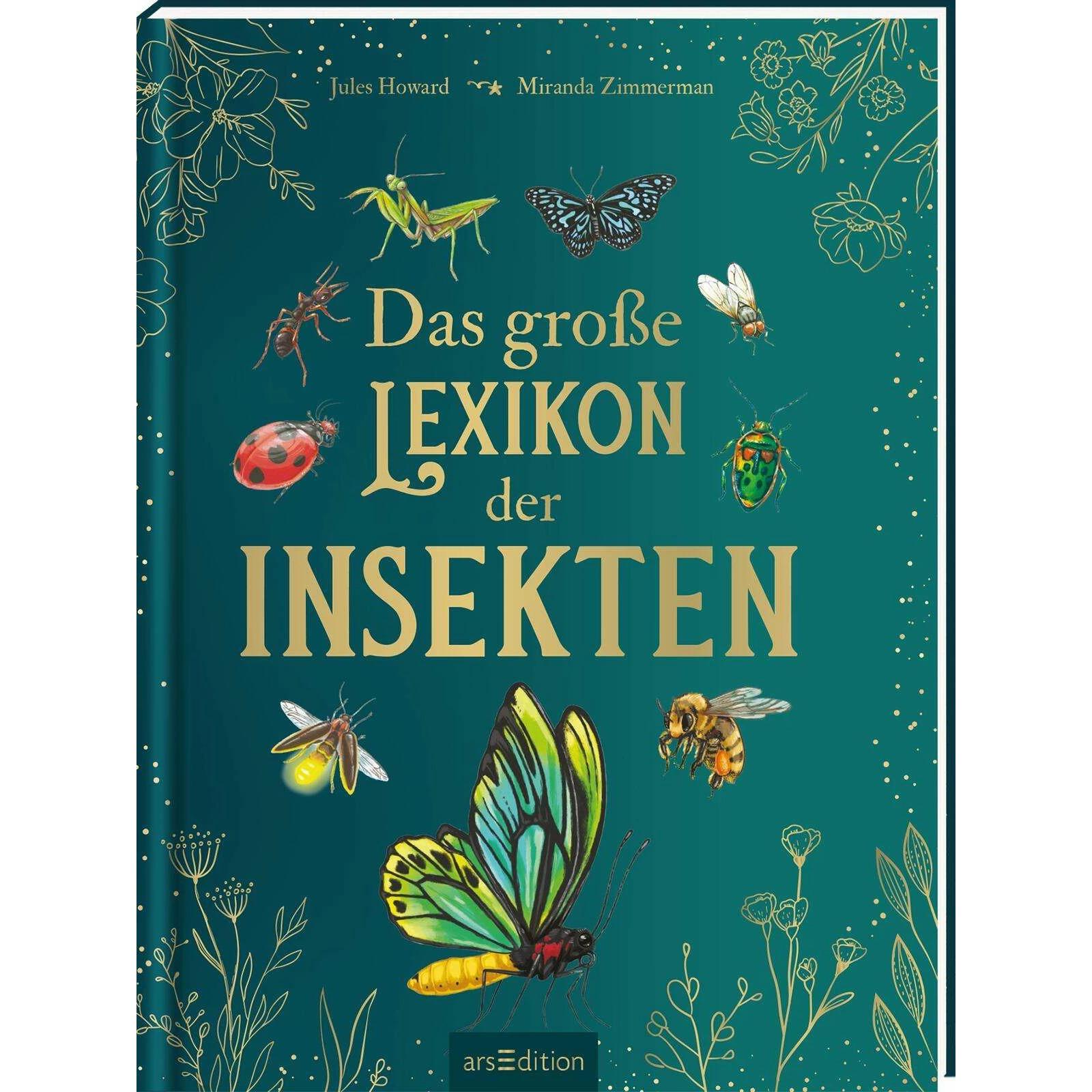 Das grosse Lexikon der Insekten, Kinderbücher von Jules Howard, Andreas Jäger, Miranda Zimmerman