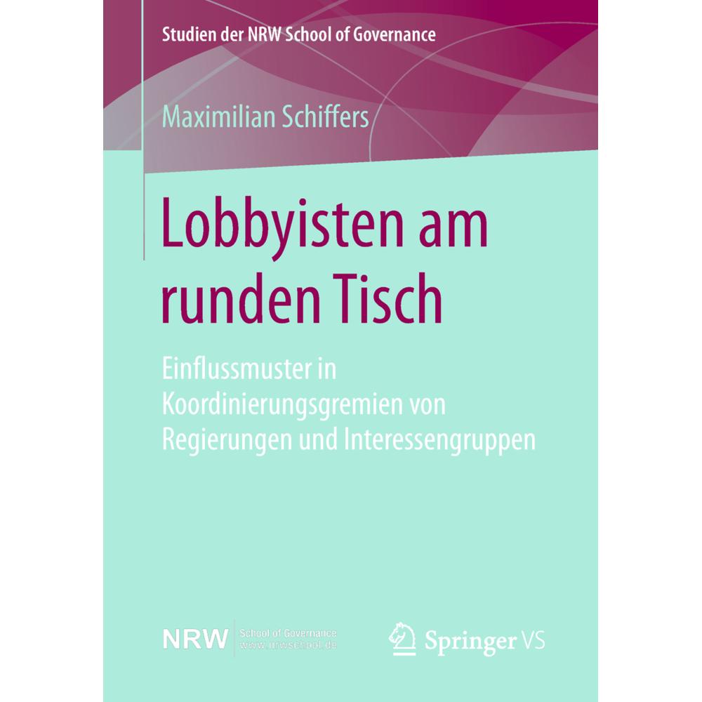 Lobbyisten am runden Tisch, Fachbücher von Maximilian Schiffers