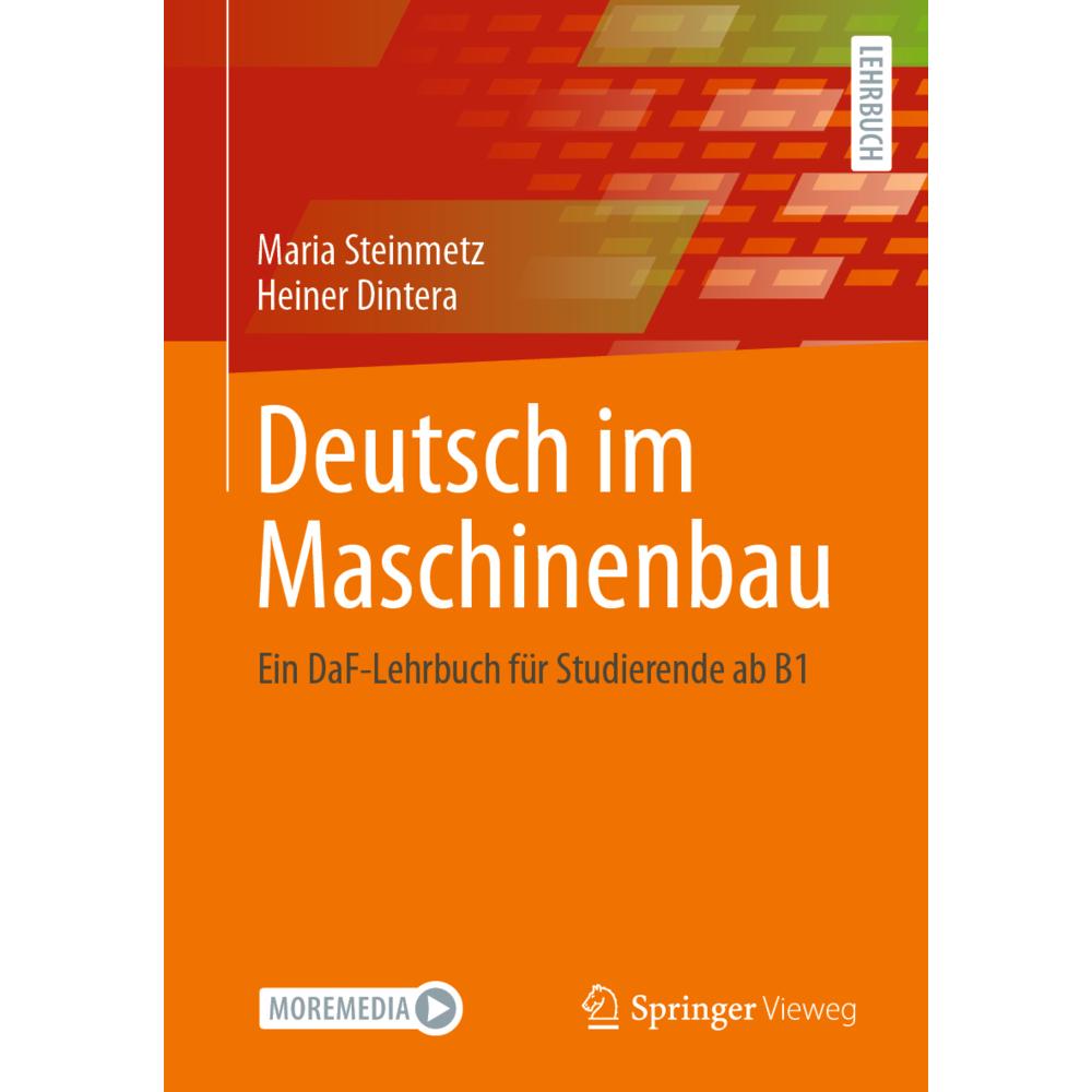 Steinmetz:Deutsch im Maschinenbau, Schulbücher von Maria Steinmetz, Heiner Dintera