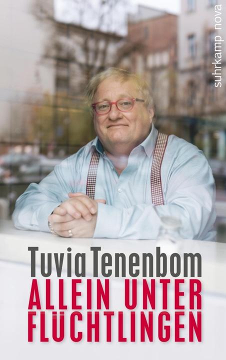 Produktbild Allein unter Flüchtlingen (Deutsch, Bettina Engels, Michael Adrian, Tuvia Tenenbom, 2017)