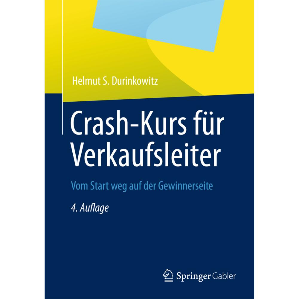 Crash-Kurs für Verkaufsleiter, Fachbücher von Helmut S. Durinkowitz
