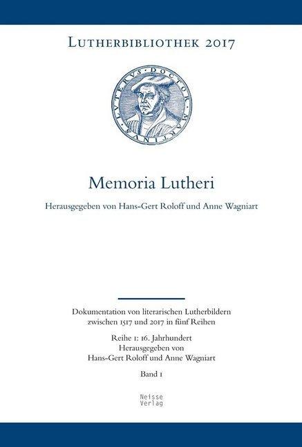 Produktbild Memoria Lutheri (Deutsch, Anne Wagniart, Hans-Gert Roloff, 2018)