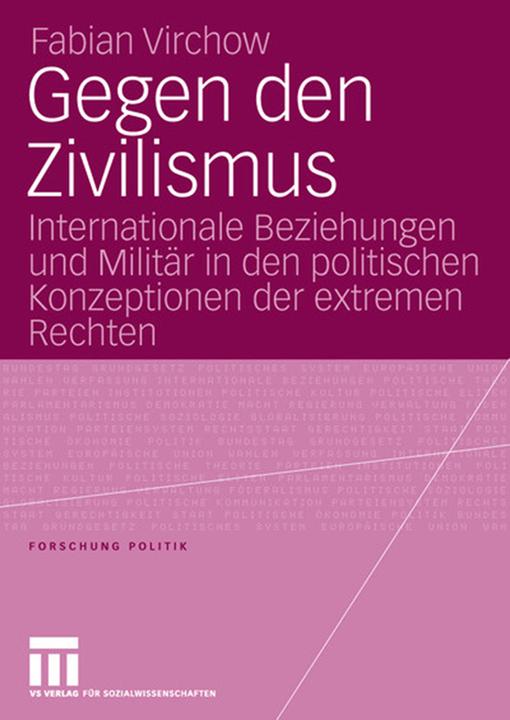 Produktbild Gegen den Zivilismus (Deutsch, Fabian Virchow, 2006)