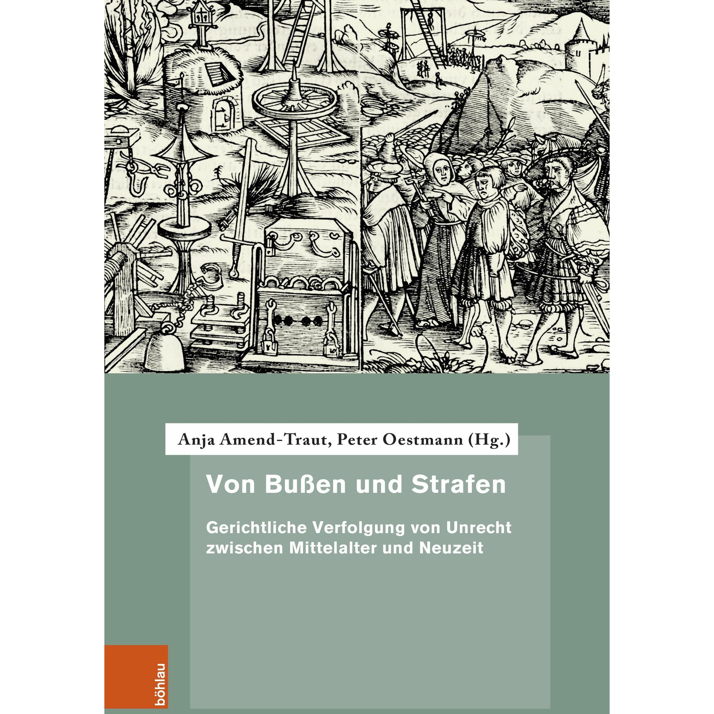 Von Bussen und Strafen, Fachbücher von Peter Oestmann, Wolfgang Sellert, Albrecht Cordes, Anja Amend-Traut, Ignacio Czeg...