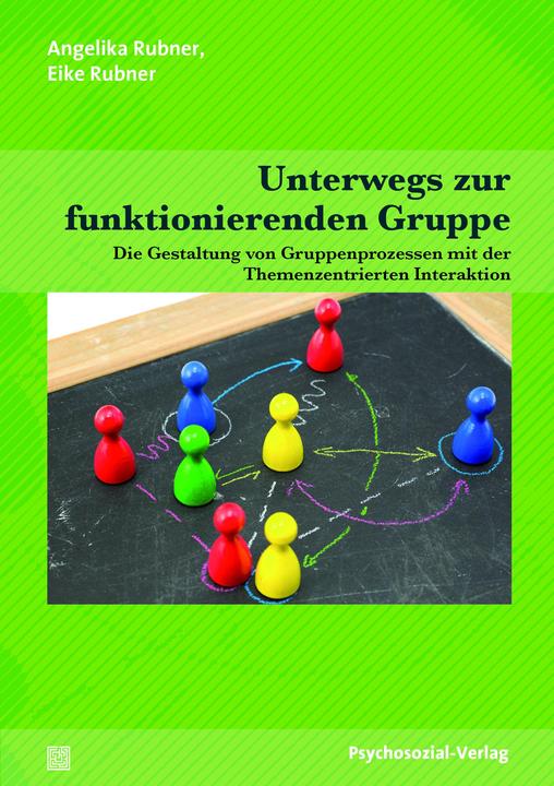 Produktbild Unterwegs zur funktionierenden Gruppe (Deutsch, Angelika Rubner Rubner, 2016)
