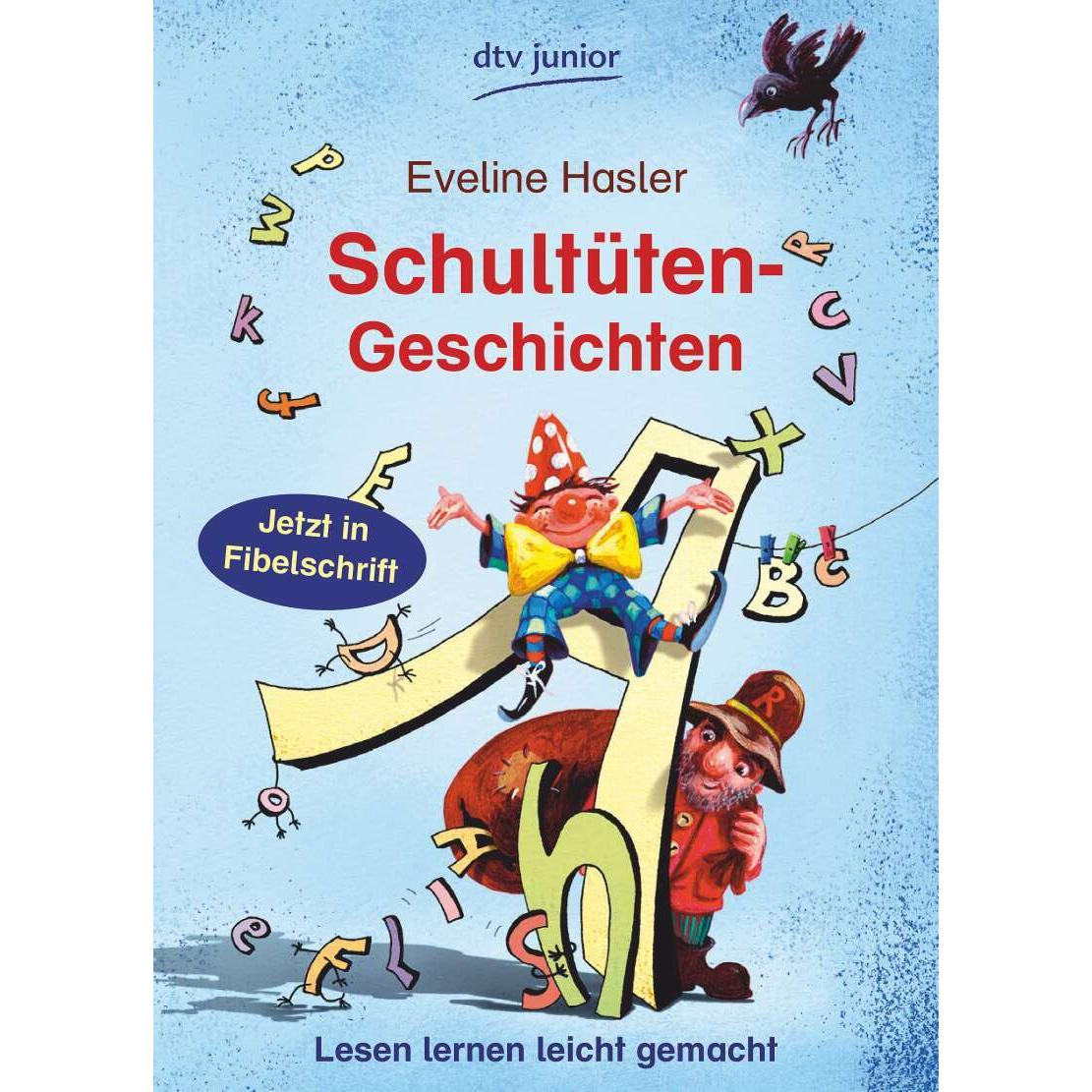 Schultüten-Geschichten, Kinderbücher von Eveline Hasler, Karoline Kehr