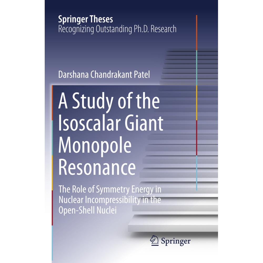 A Study of the Isoscalar Giant Monopole Resonance, Fachbücher von Darshana Chandrakant Patel