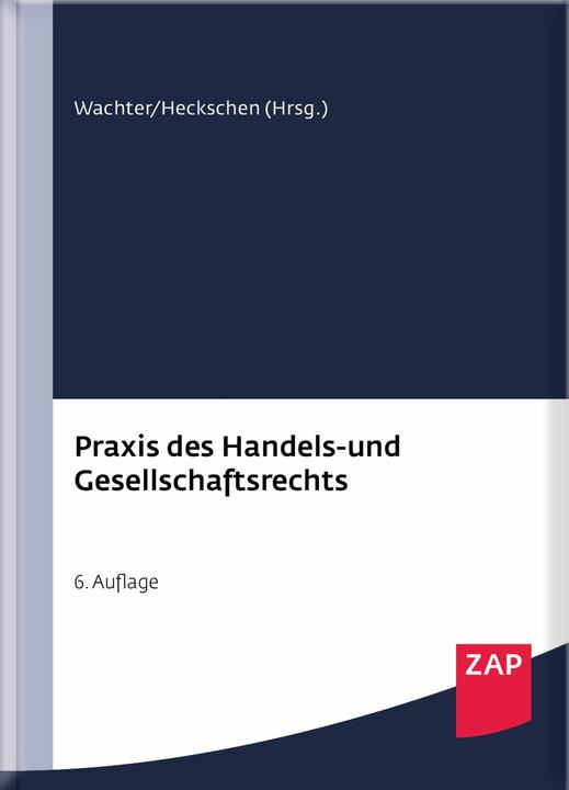 Aigner:Praxis des Handels- und Gesellsc (Deutsch, Heribert Heckschen, Thomas Wachter, 2024)