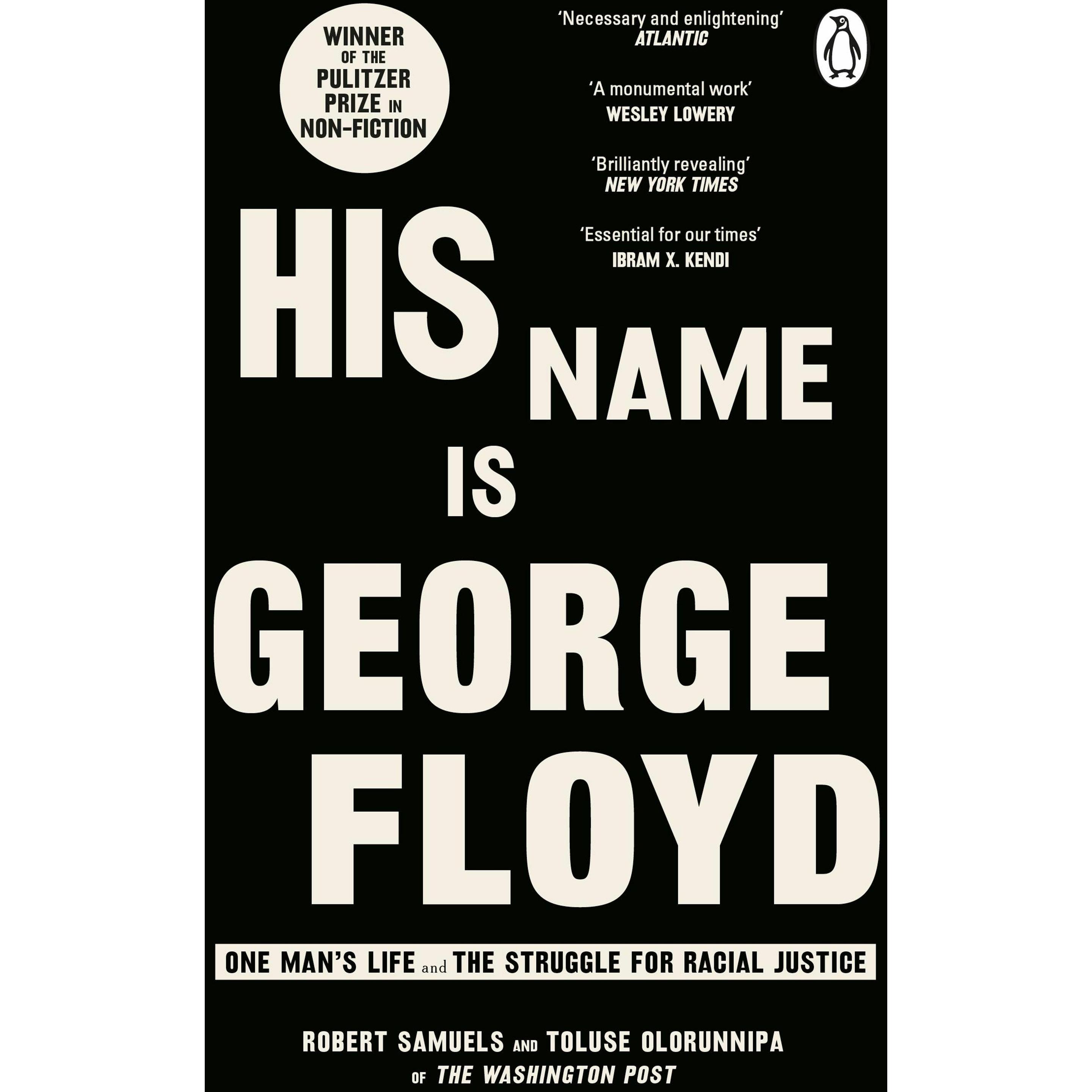 His Name Is George Floyd, Sachbücher von Toluse Olorunnipa, Robert Samuels