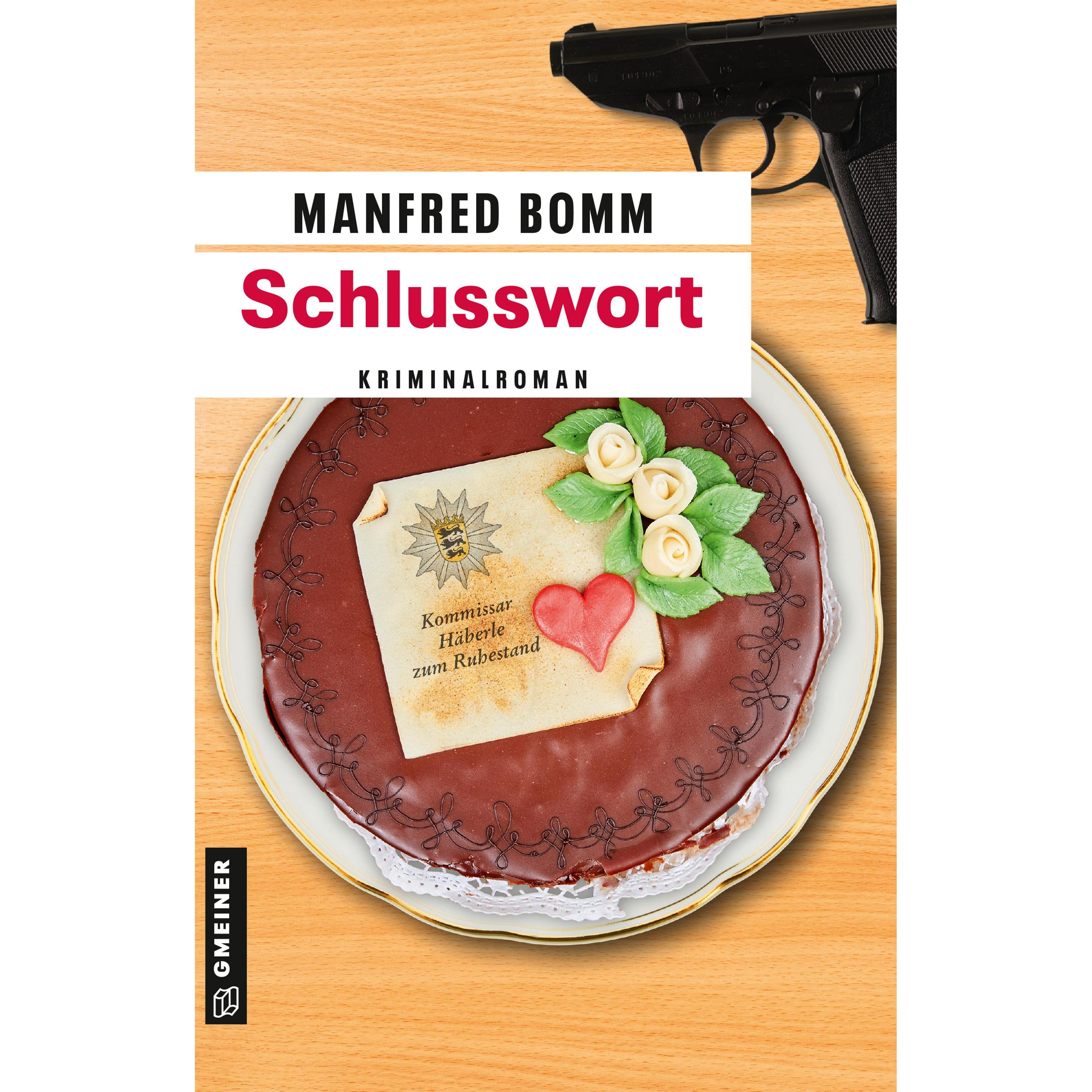 Schlusswort, Belletristik von Manfred Bomm