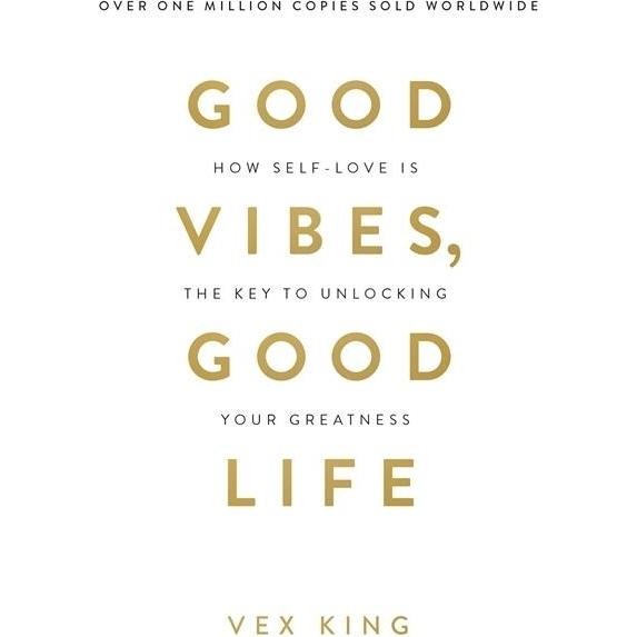 Good Vibes, Good Life, Fachbücher von Vex King