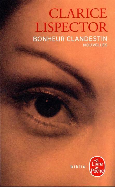 Produktbild Bonheur clandestin (Französisch, Lispector Clarice, 2022)