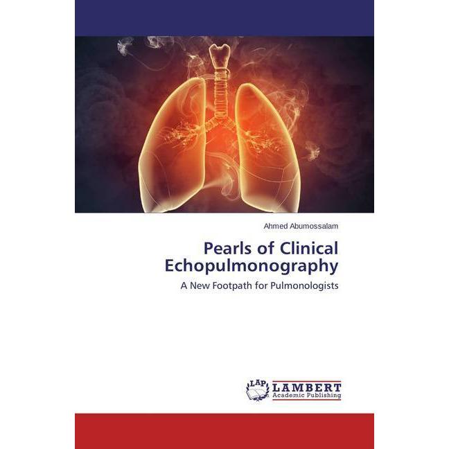 Pearls of Clinical Echopulmonography, Fachbücher von Ahmed Abumossalam