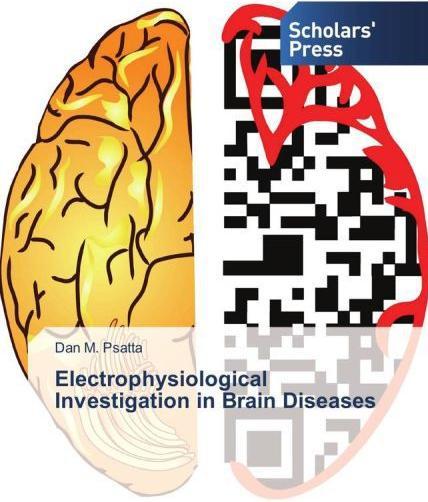 Produktbild Electrophysiological Investigation in Brain Diseases (Deutsch, Dan M. Psatta, 2016)