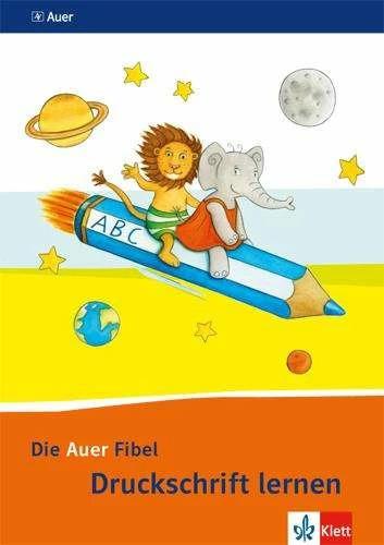 Actual product image Die Auer Fibel. Arbeitsheft Druckschrift lernen. Ausgabe für Bayern - Neubearbeitung 2014 (German, Ernst Klett Publishers, 2014)