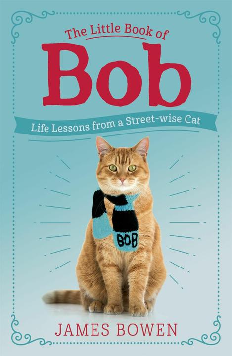 Produktbild The Little Book of Bob (Englisch, James Bowen, 2020)