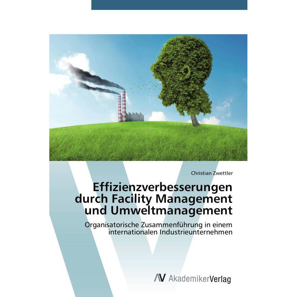 Effizienzverbesserungen durch Facility Management und Umweltmanagement, Fachbücher