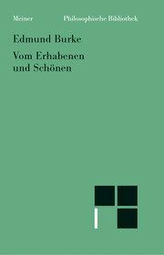 Produktbild Philosophische Untersuchung über den Ursprung unserer Ideen vom Erhabenen und Schönen (Deutsch, Edmund Burke, 1989)