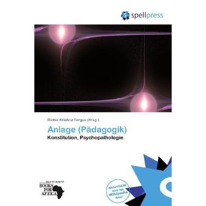 Anlage (Pädagogik), Ratgeber von Richie Krishna Fergus