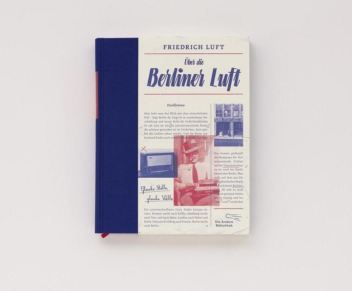 Produktbild Über die Berliner Luft (Deutsch, Friedrich Luft, Kathleen Bernsdorf, Wilfried F. Schoeller, 2018)