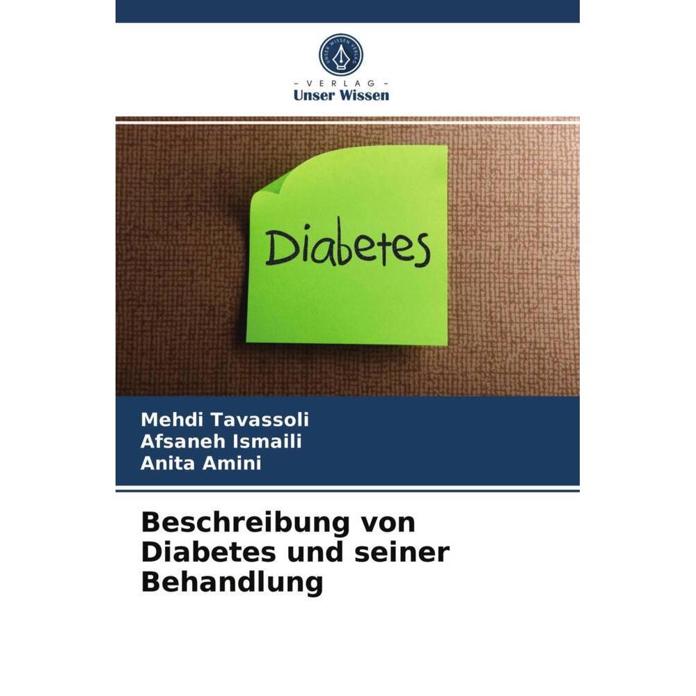 Beschreibung von Diabetes und seiner Behandlung, Fachbücher von Anita Amini, Mehdi Tavassoli, Afsaneh Ismaili