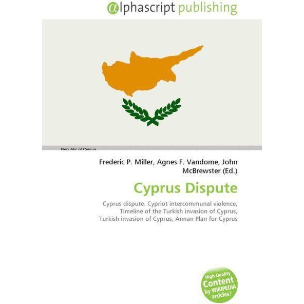 Cyprus Dispute, Fachbücher von Agnes F. Vandome, Frederic P. Miller, John McBrewster