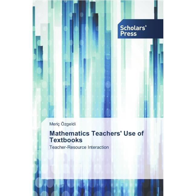 Mathematics Teachers' Use of Textbooks, Fachbücher