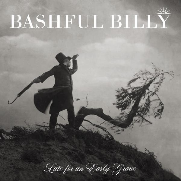 Produktbild Late For An Early Grave (Col.Vinyl) (Bashful Billy)