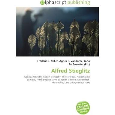 Alfred Stieglitz, Fachbücher von Agnes F. Vandome, Frederic P. Miller, John McBrewster